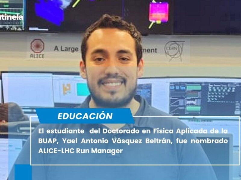Nombran a estudiante del Doctorado en Física Aplicada de la BUAP Run Manager del Experimento ALICE del CERN