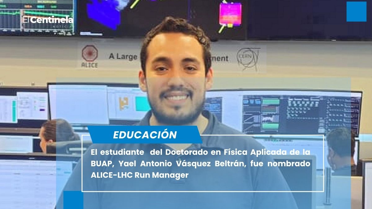 Nombran a estudiante del Doctorado en Física Aplicada de la BUAP Run Manager del Experimento ALICE del CERN