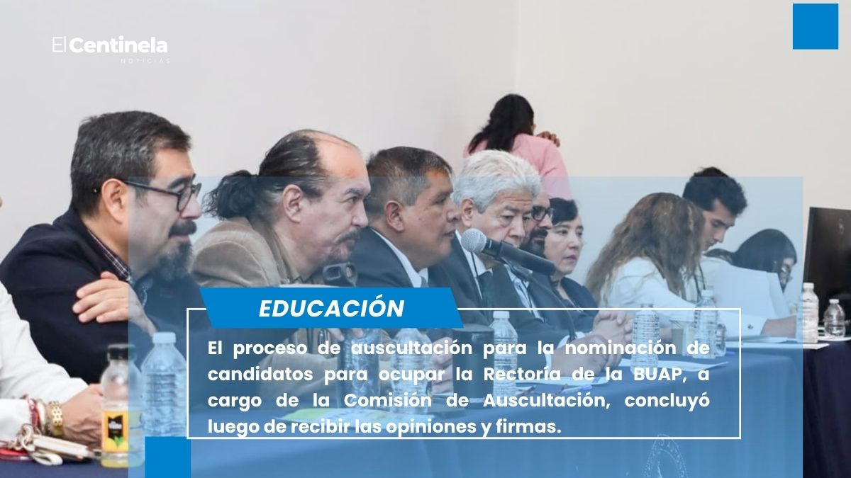 Concluye proceso de auscultación para la nominación de candidatos de la BUAP