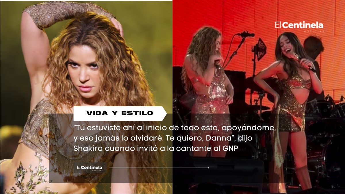 Shakira enciende la CDMX al invitar a Danna Paola para cantar 'Soltera' en el Estadio GNP