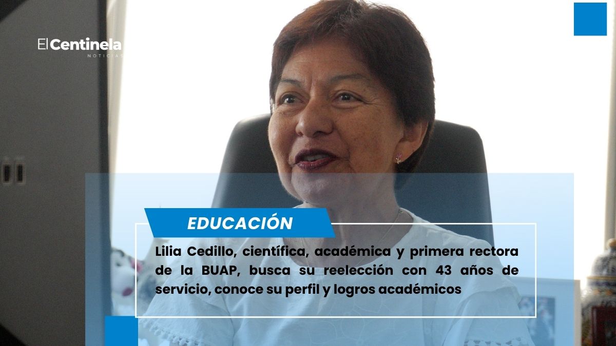 Lilia Cedillo busca reelección como rectora de la BUAP, conoce su perfil con 43 años de trayectoria académica