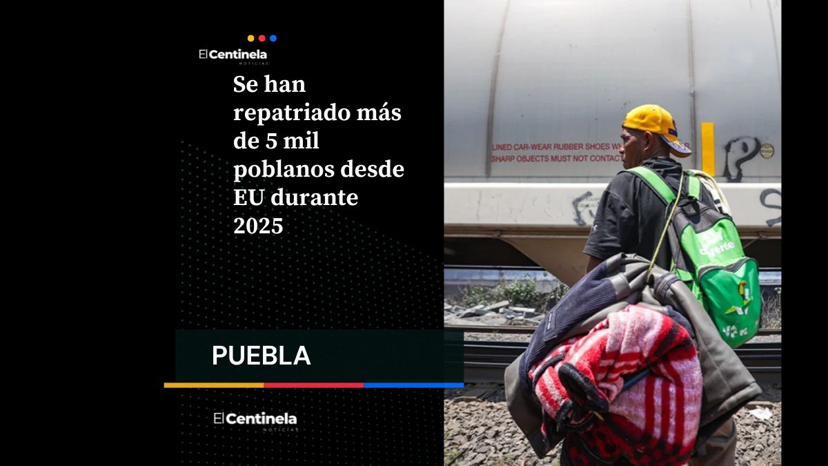 Se han repatriado más de 5 mil poblanos desde EU durante 2025