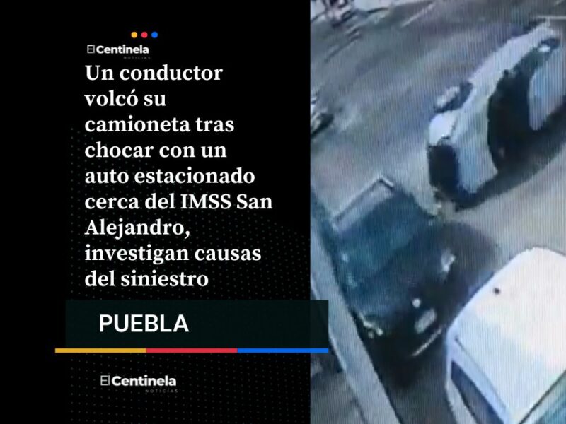 ¡Sustazo! Camioneta vuelca tras chocar con auto estacionado cerca del IMSS San Alejandro