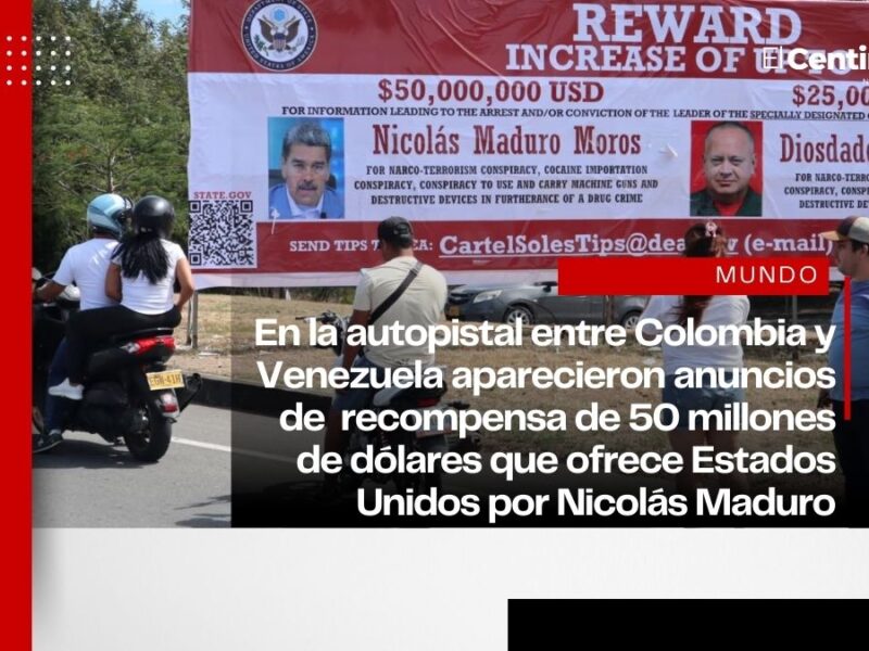 Recompensa de 50 millones de dólares por Nicolás Maduro se promociona en frontera Colombia-Venezuela