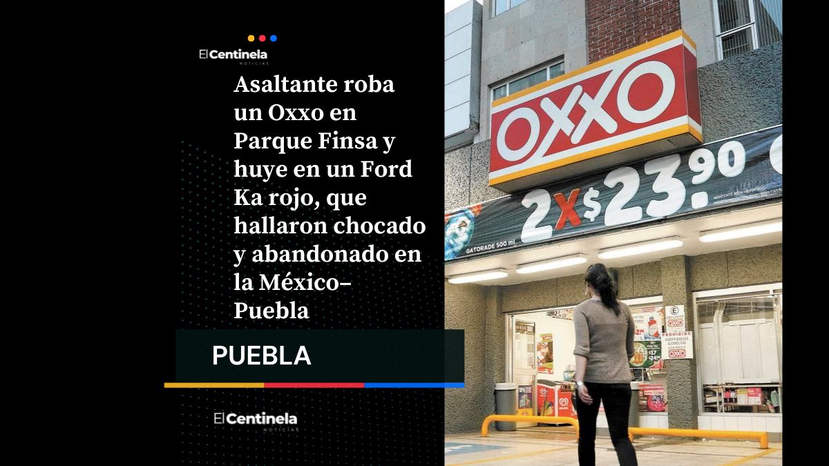 ¡Karma instántaneo! Delincuente asalta Oxxo en Finsa y abandona auto tras chocar en la autopista México–Puebla