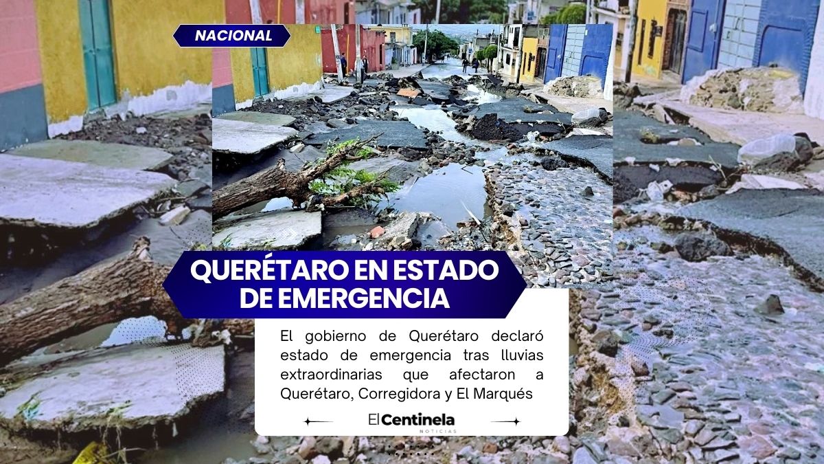 Declaran estado de emergencia en Querétaro tras fuertes lluvias: más de 200 viviendas con daños graves