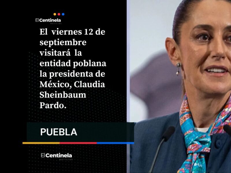 Armenta anuncia visita de Sheinbaum a Puebla este viernes