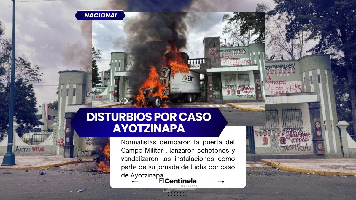 Caso Ayotzinapa: Derriban puerta, lanzan petardos y queman camión en Campo Militar 1