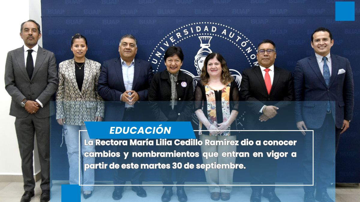 La Rectora Lilia Cedillo Ramírez da a conocer los primeros nombramientos del nuevo periodo rectoral de la BUAP