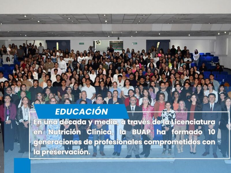 Licenciatura en Nutrición Clínica de la BUAP conmemora su 15 aniversario