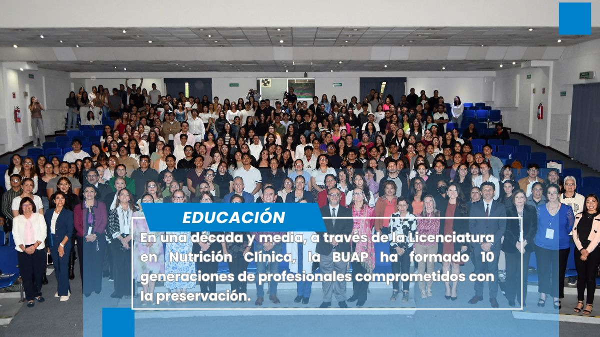 Licenciatura en Nutrición Clínica de la BUAP conmemora su 15 aniversario