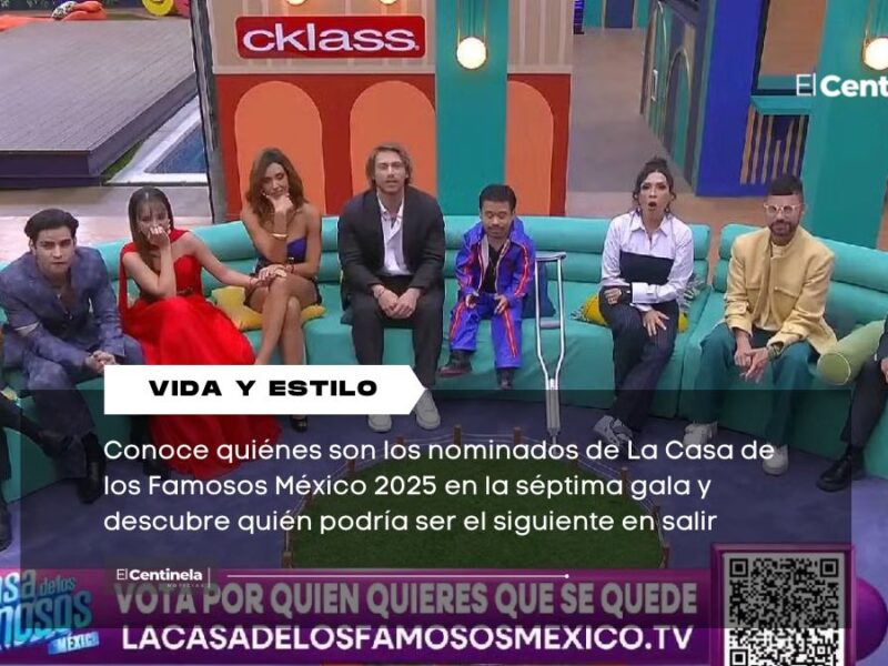Nominados de La Casa de los Famosos México: lista completa y quién podría ser el eliminado 7