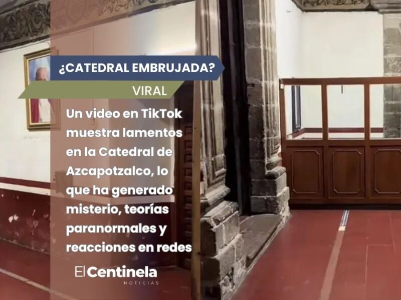 ¿La Llorona? Supuestos lamentos en Catedral de Azcapotzalco causan misterio y reavivan leyendas