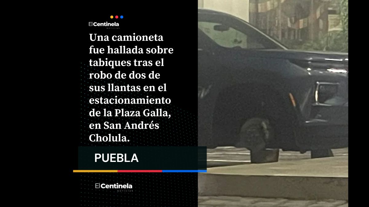 Sobre tabiques, así dejaron a camioneta tras robo de sus llantas en la Plaza Galla de Cholula