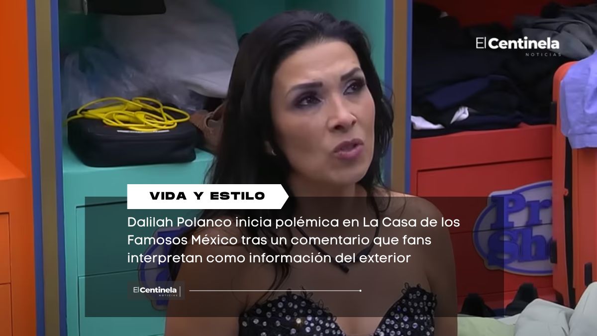 ¿Fraude? Dalilah Polando 'exhibe' información externa en La Casa de Los Famosos México