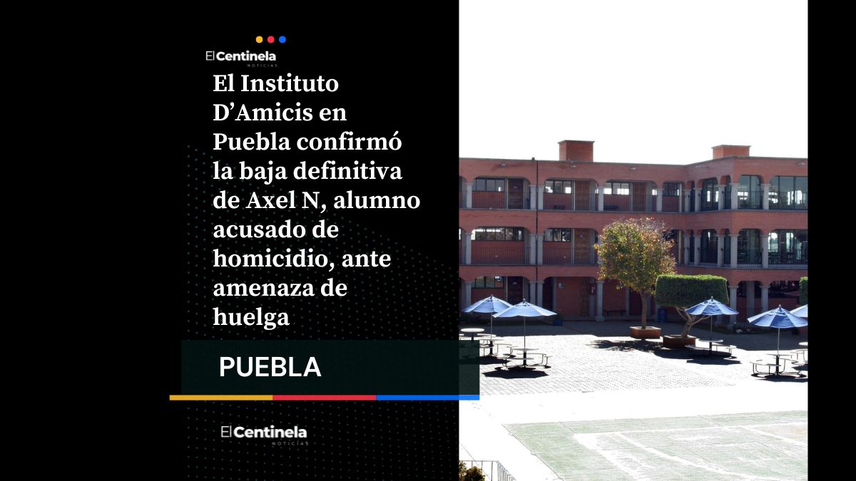 Instituto D’Amicis cede ante padres de familia y expulsa a menor involucrado en feminicidio de Lomas