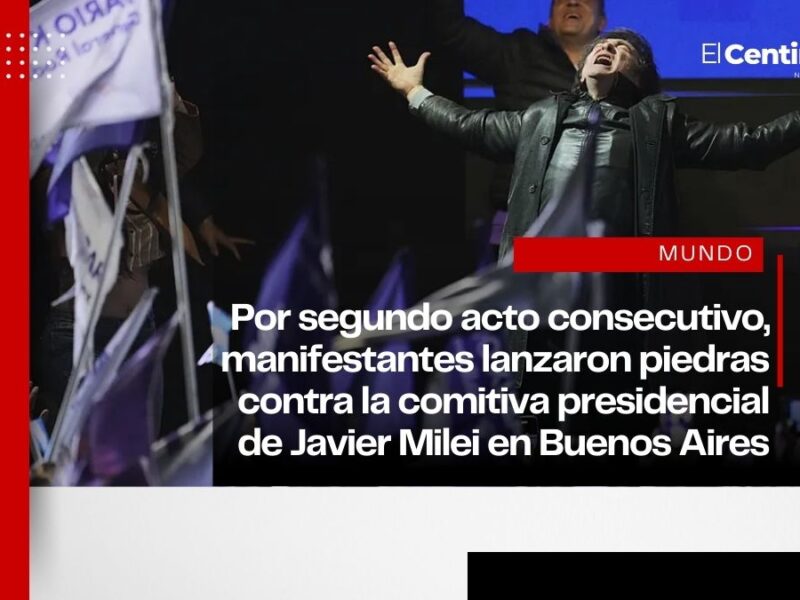 Protestas y ataques a piedrazos marcan cierre de campaña de Javier Milei en Buenos Aires