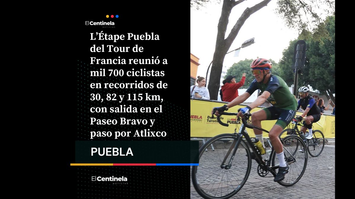 Mil 700 ciclistas participan en L’Étape Puebla del Tour de Francia