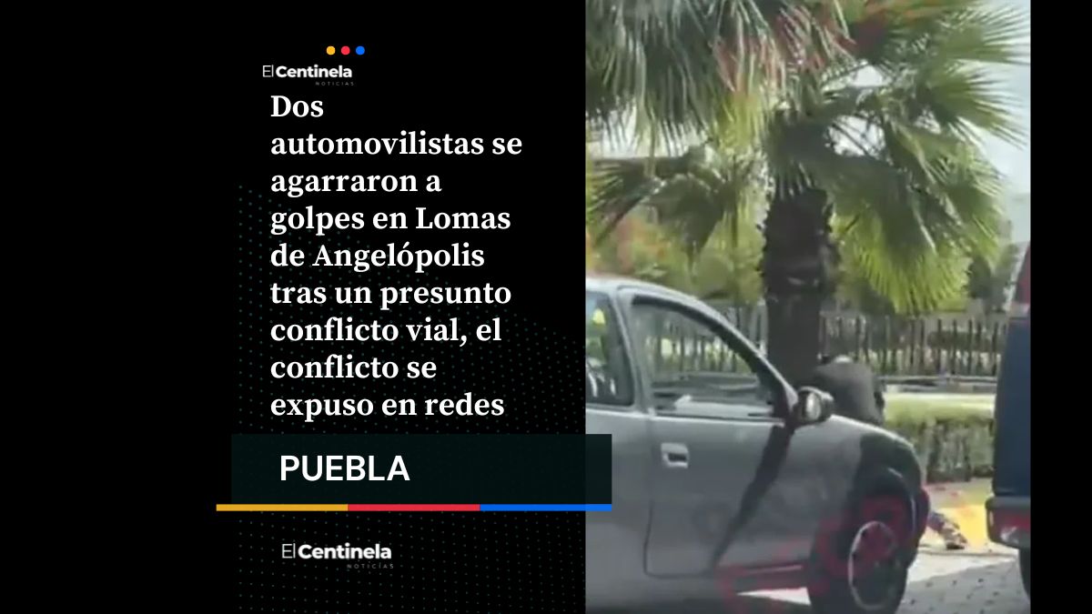 Hay tiro: Automovilistas protagonizan brutal pelea en Lomas de Angelópolis