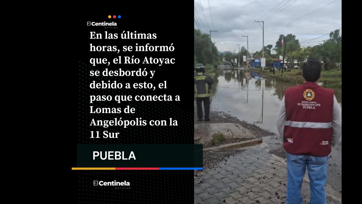 Lomas de Angelópolis bajo el agua: Río Atoyac se desborda y bloquea salida hacia la 11 Sur