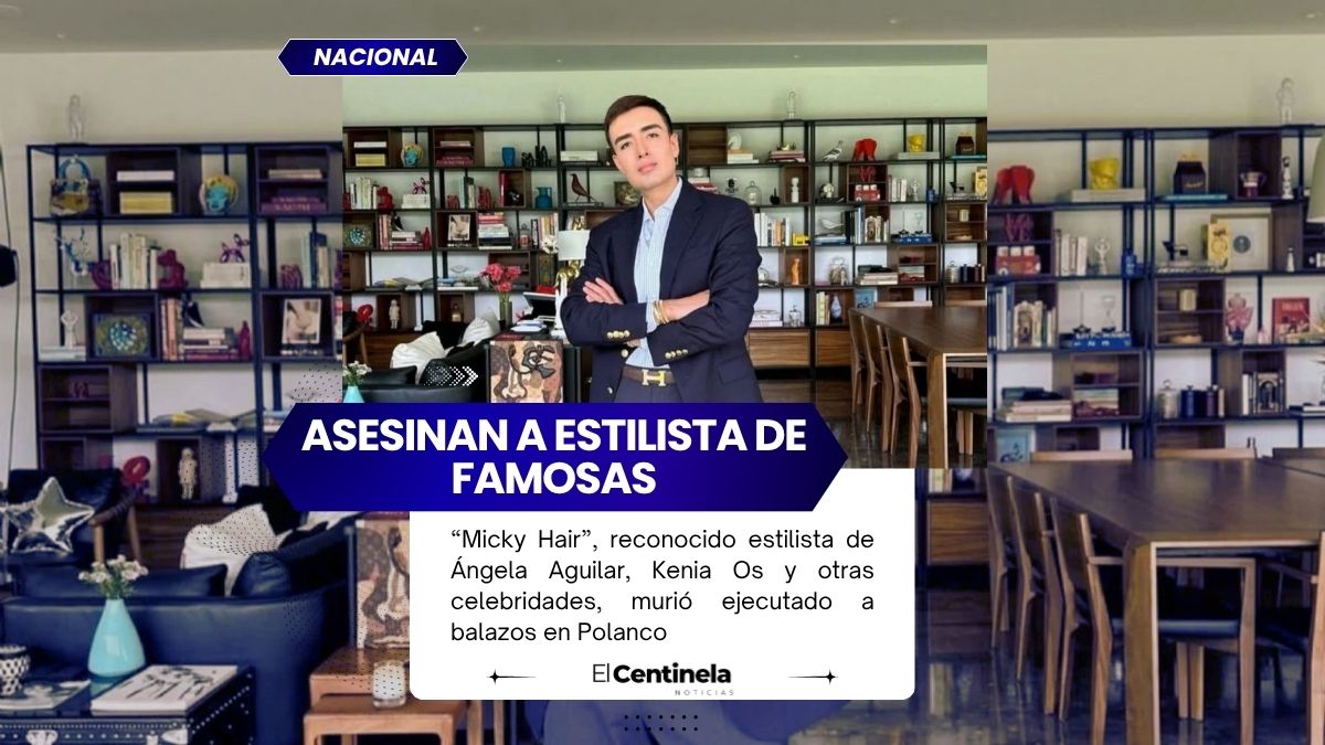 Asesinan en Polanco a “Micky Hair”, estilista de artistas como Ángela Aguilar y Kenia Os