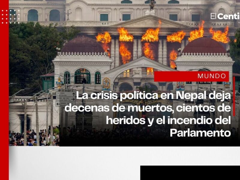 Crisis en Nepal: incendian Parlamento y muere exprimera dama en protestas tras dimisión de KP Sharma Oli