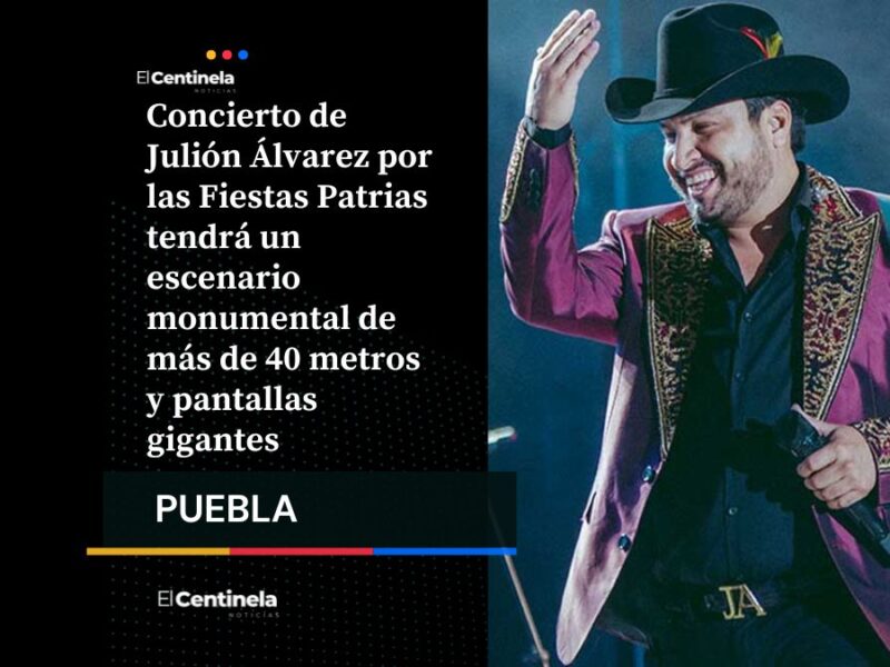 Julión Álvarez en Puebla: este será el escenario monumental del 15 de septiembre