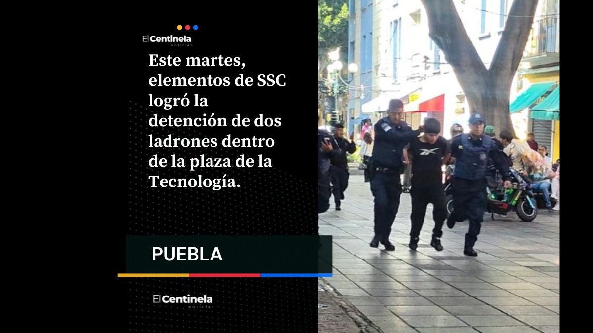 Caen dos asaltantes en el Centro Histórico; intentaron esconderse en la Plaza de la Tecnología