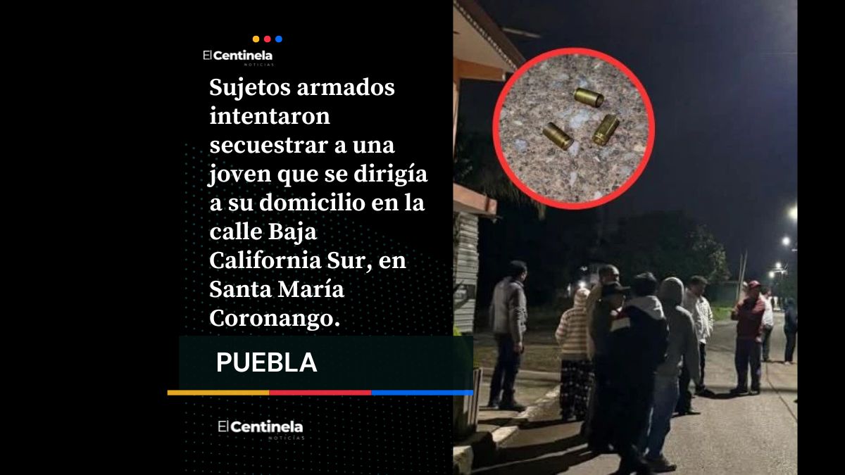 El miedo se apodera de Coronango: comando armado intenta secuestrar a una joven