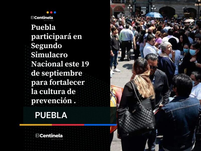 Puebla participará en Segundo Simulacro Nacional este 19 de septiembre