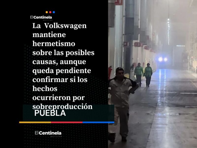 Saldo blanco tras explosión en nave 82A de Volkswagen, reporta la armadora