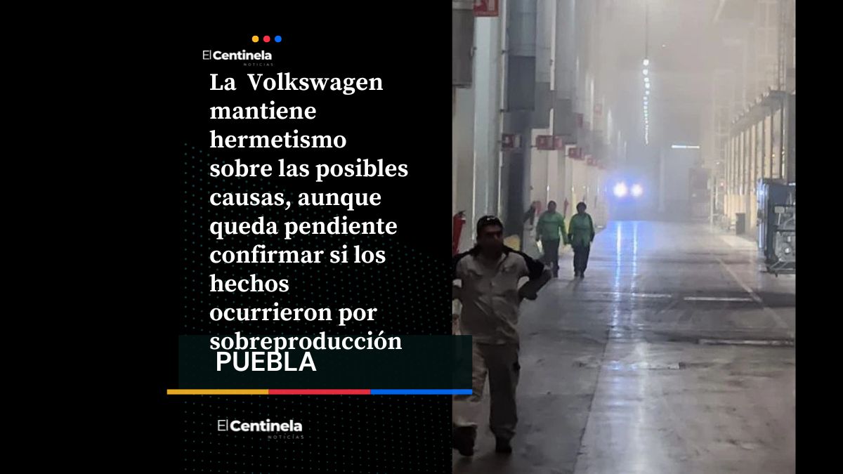 Saldo blanco tras explosión en nave 82A de Volkswagen, reporta la armadora