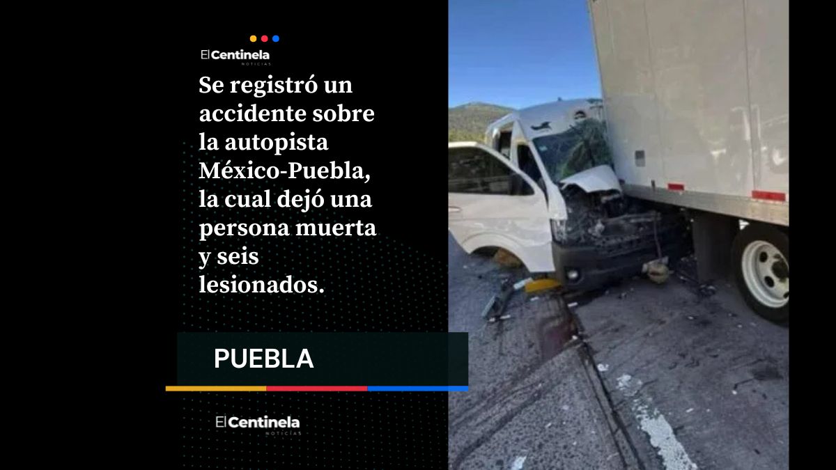 Fatal choque entre combi y tráiler en la México–Puebla deja un muerto y seis lesionados