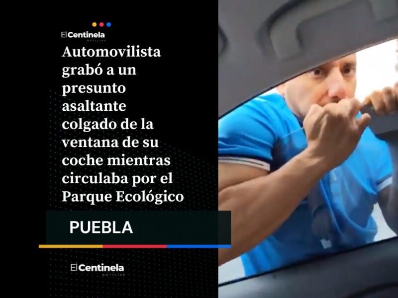 Automovilista graba a presunto asaltante colgado de su vehículo en el Parque Ecológico