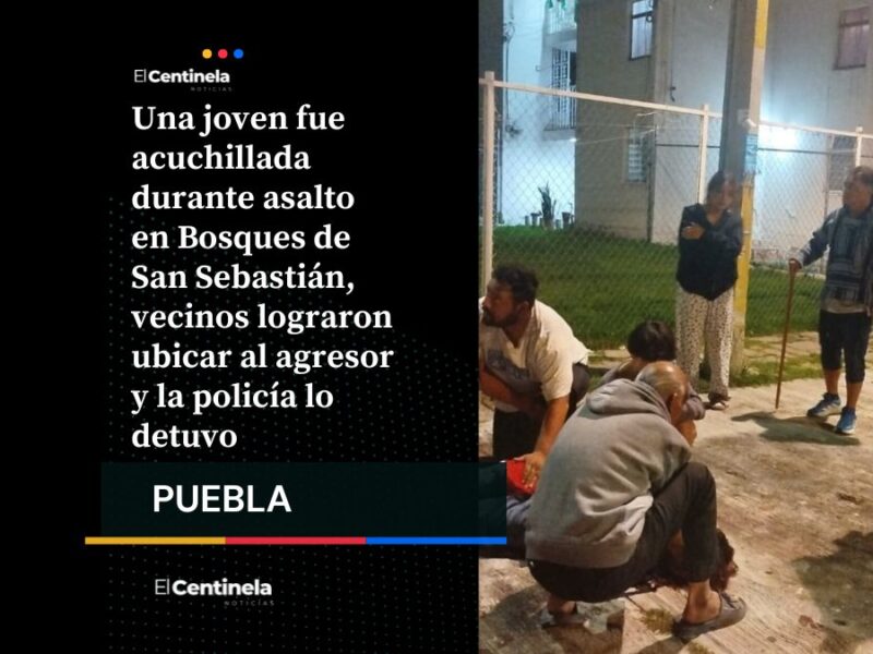 Asalto en Bosques de San Sebastián deja a joven acuchillada, vecino captura al agresor