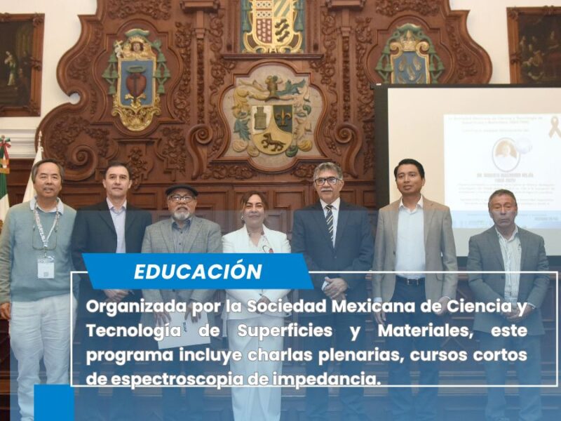 BUAP sede de la XVIII Conferencia Internacional sobre Superficies, Materiales y Vacío