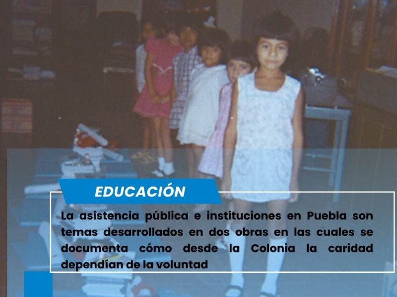 libros La Asistencia Pública y sus Instituciones en Puebla y Piedad de la Buap