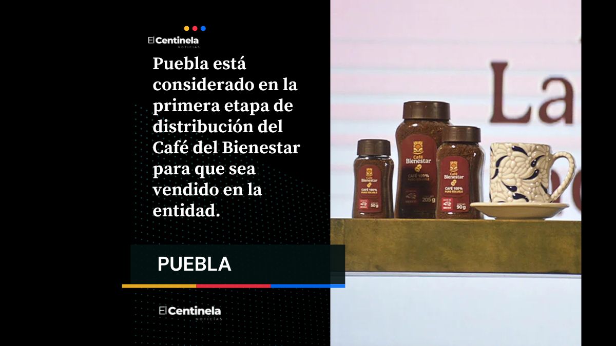 Del campo a tu mesa: Café del Bienestar se venderá en Puebla desde 35 pesos