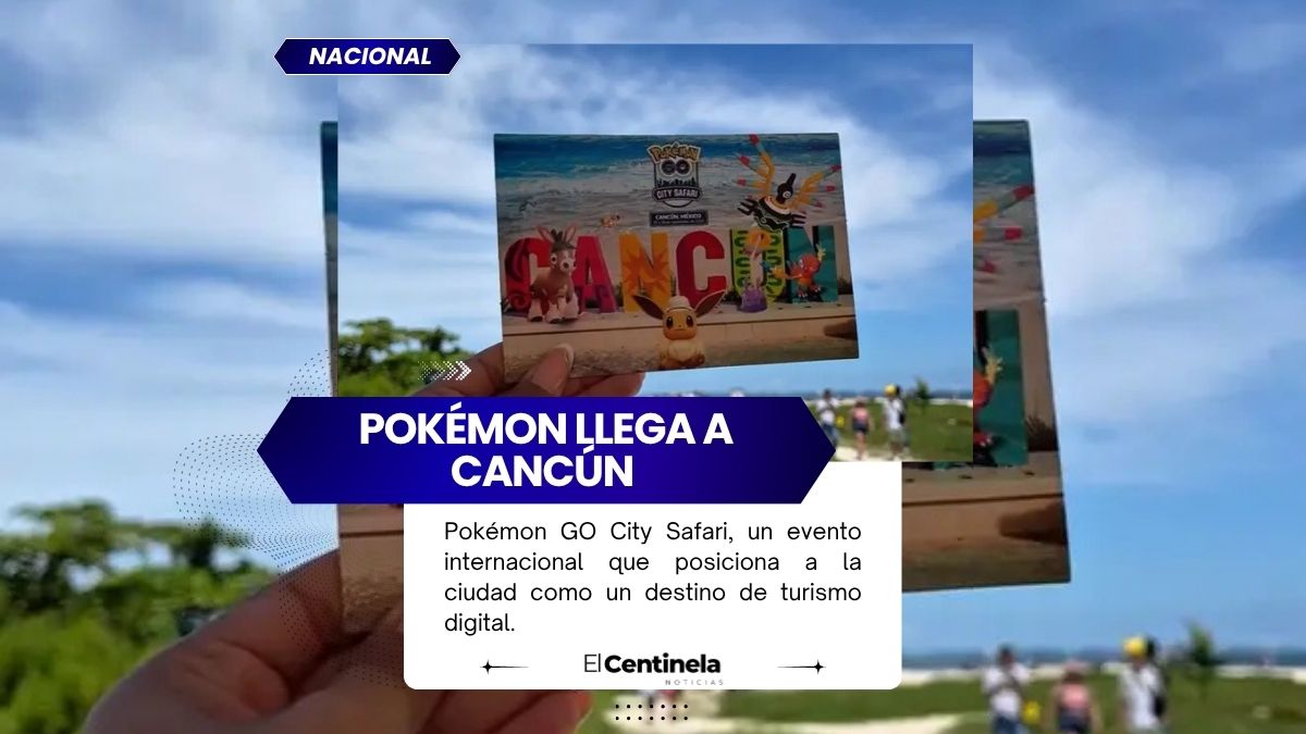 Cancún, una de 5 sedes en albergar el Pokémon GO City Safari