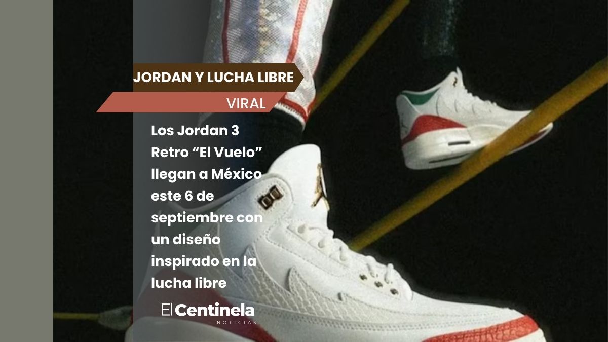 Jordan 3 Retro “El Vuelo”: precio, lanzamiento y dónde comprar los tenis inspirados en la lucha libre