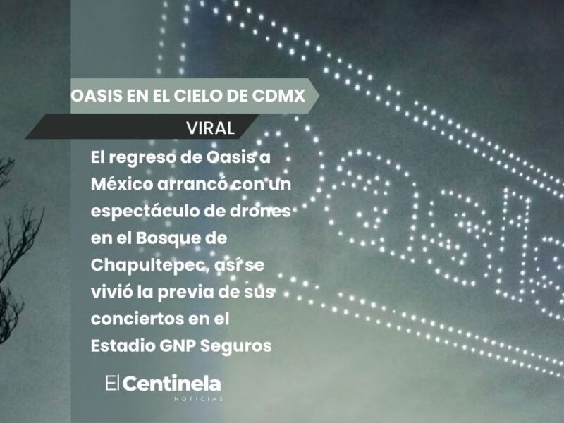 Oasis deslumbra a la CDMX con show de drones en Chapultepec previo a conciertos en el Estadio GNP