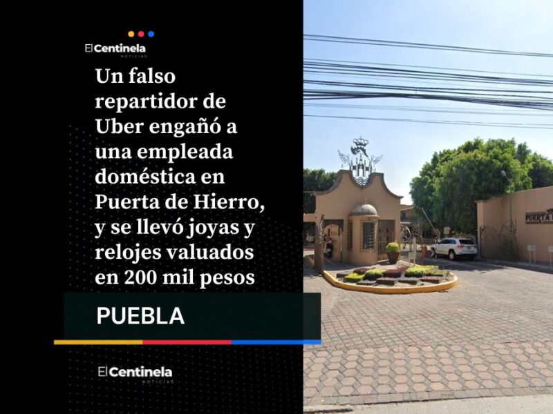 Un falso repartidor de Uber engañó a una empleada doméstica en Puerta de Hierro, y se llevó joyas y relojes valuados en 200 mil pesos