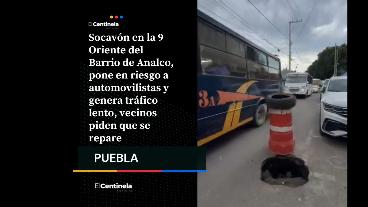 Ojo aquí, poblano: socavón en Barrio de Analco provoca riesgo y tráfico lento