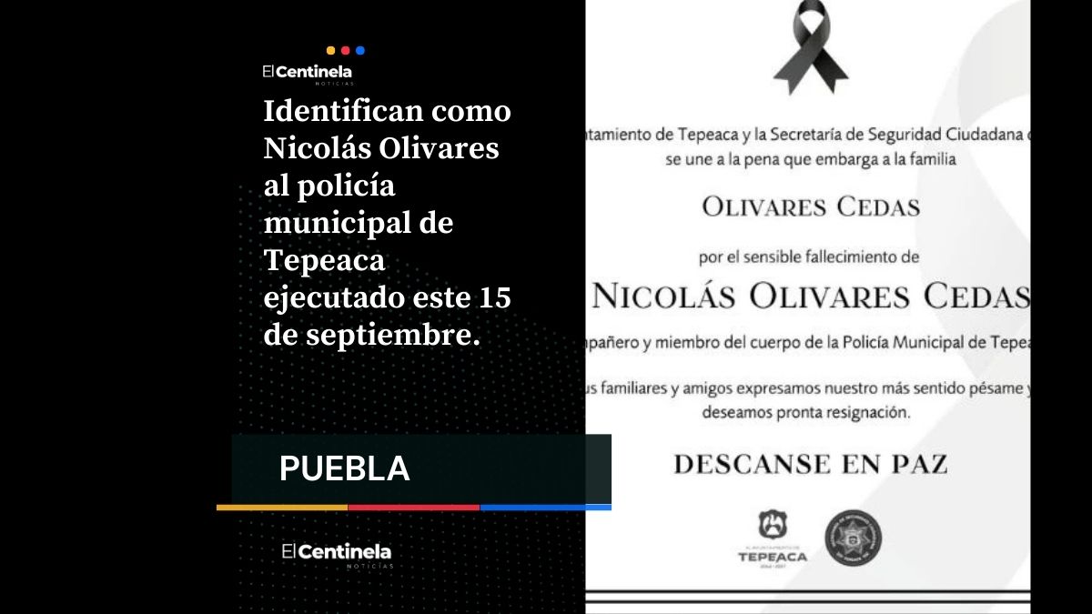 Identifican a Nicolás Olivares como el policía ejecutado en Tepeaca; su compañera sigue grave