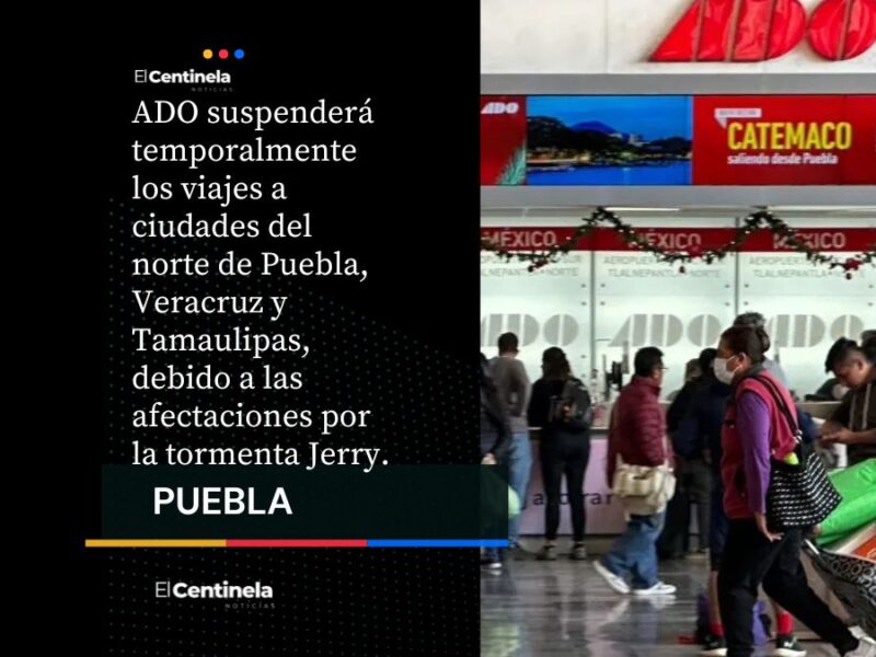 ADO suspende corridas al norte de Puebla, Veracruz y Tamaulipas por tormenta Jerry