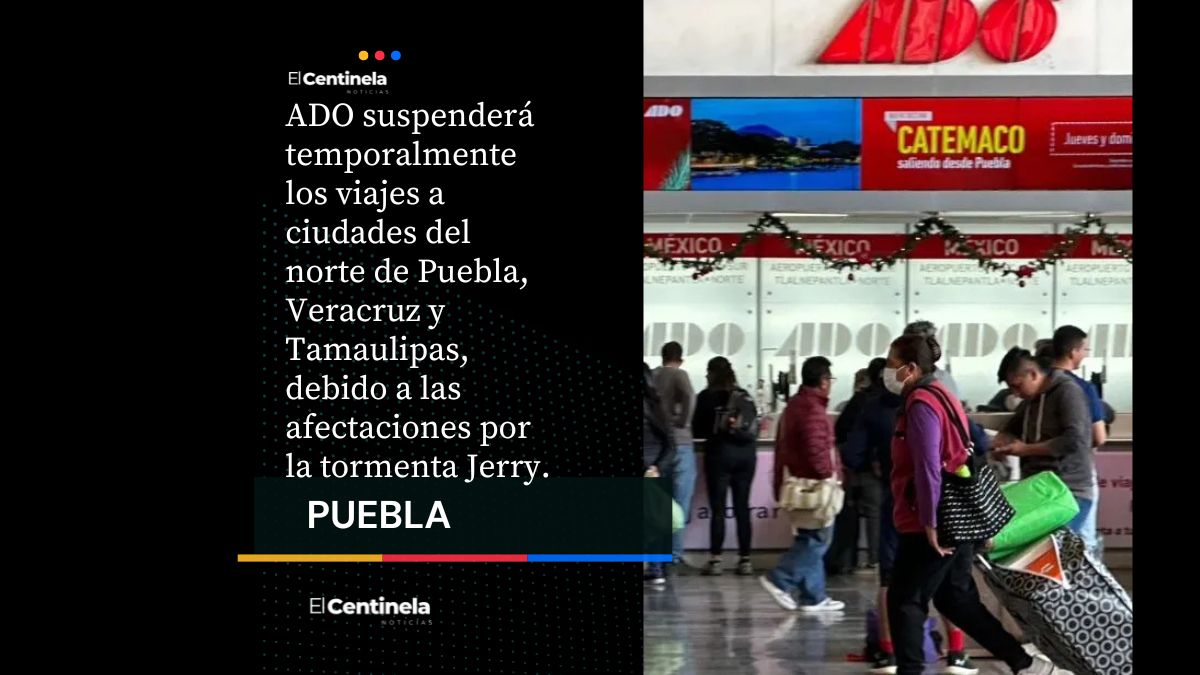 ADO suspende corridas al norte de Puebla, Veracruz y Tamaulipas por tormenta Jerry