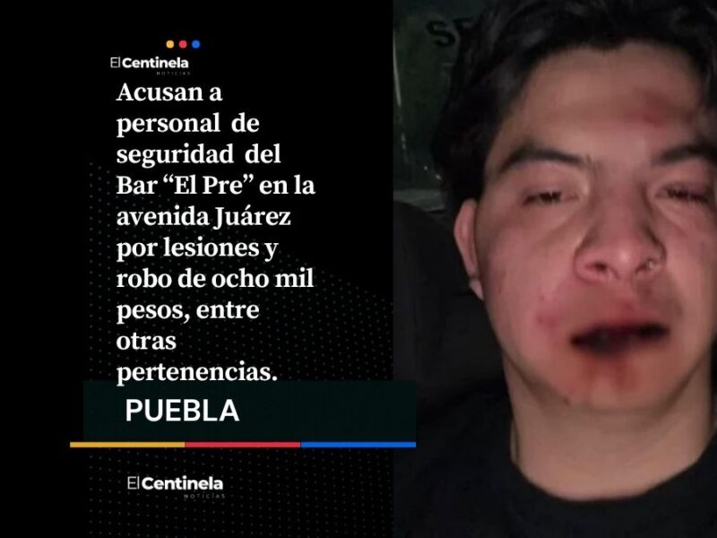 Cadeneros de El Pre golpean y roban 8 mil pesos a clientes en La Juárez