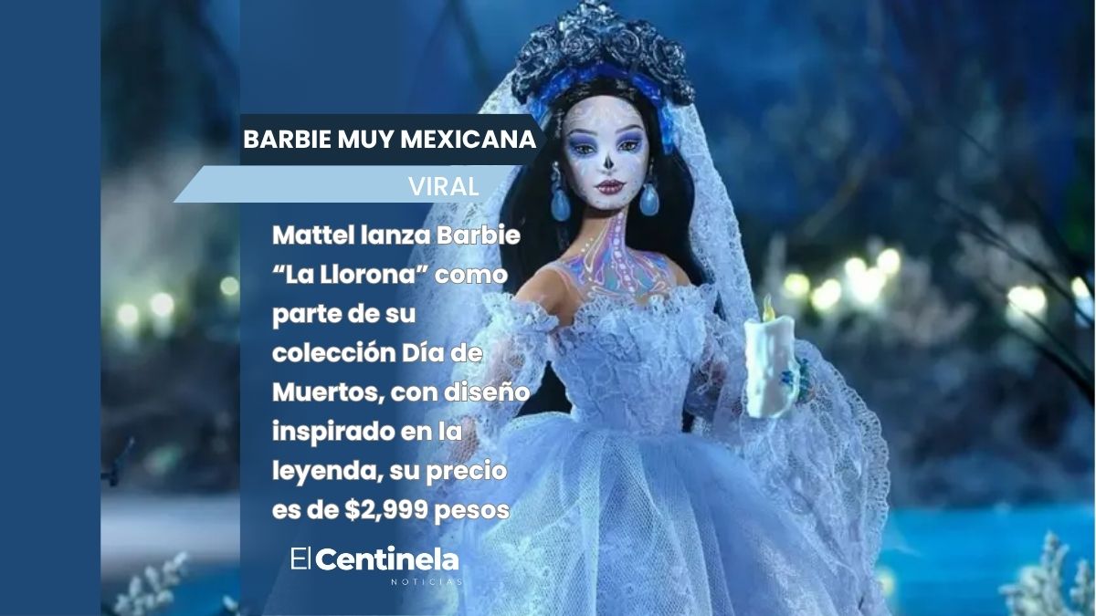 ¡Ay de mí, Llorona! Mattel homenajea a México por Día de Muertos y lanza Barbie “La Llorona“