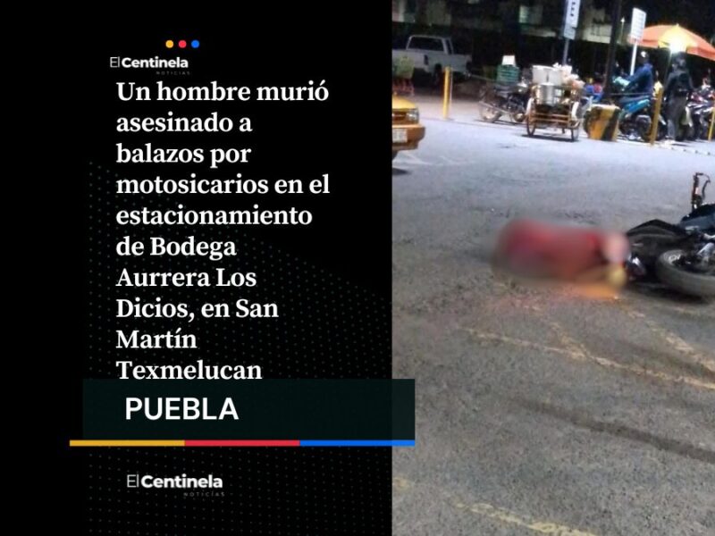Matan a hombre en estacionamiento de Bodega Aurrera Los Dicios en Texmelucan