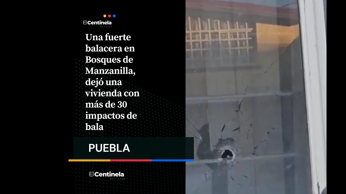Balacera en Bosques de Manzanilla deja más de 30 disparos contra vivienda: vecinos viven noche de terror